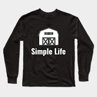 Simple Life Long Sleeve T-Shirt